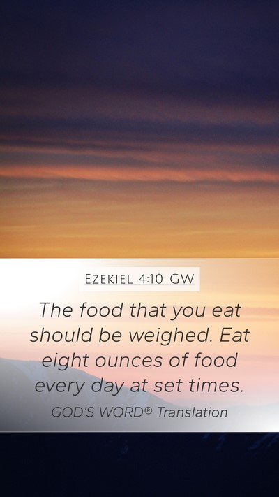 Ezekiel 4:10 GW Bible Verse Image