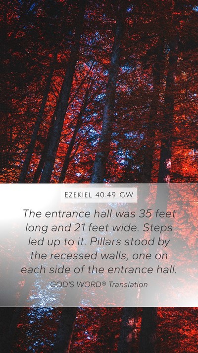 Ezekiel 40:49 GW Bible Verse Image