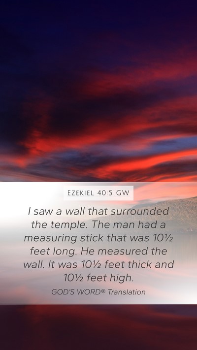 Ezekiel 40:5 GW Bible Verse Image