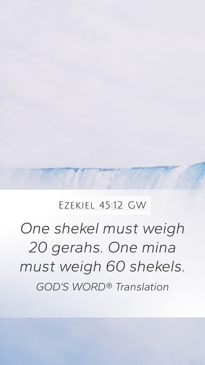 Ezekiel 45:12 GW Bible Verse Image