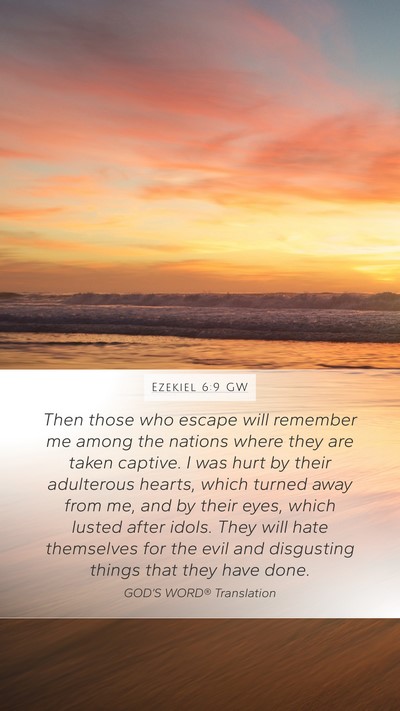 Ezekiel 6:9 GW Bible Verse Image
