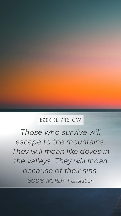 Ezekiel 7:16 GW Bible Verse Image