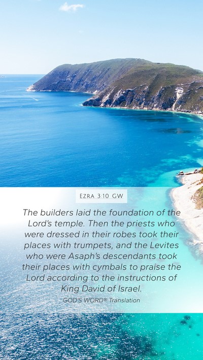 Ezra 3:10 GW Bible Verse Image