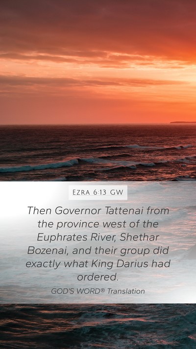 Ezra 6:13 GW Bible Verse Image