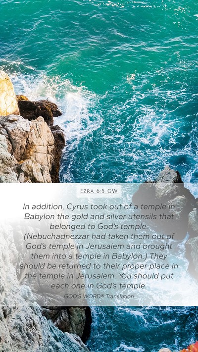 Ezra 6:5 GW Bible Verse Image