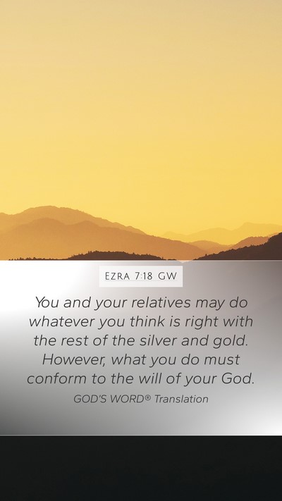 Ezra 7:18 GW Bible Verse Image