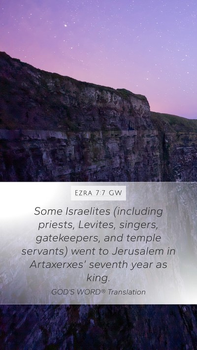 Ezra 7:7 GW Bible Verse Image