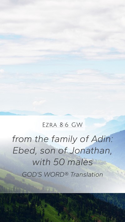Ezra 8:6 GW Bible Verse Image