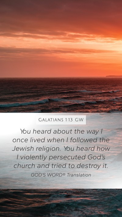Galatians 1:13 GW Bible Verse Image