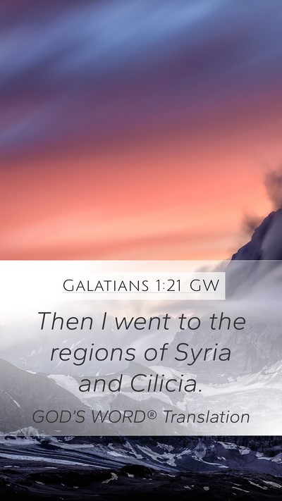 Galatians 1:21 GW Bible Verse Image
