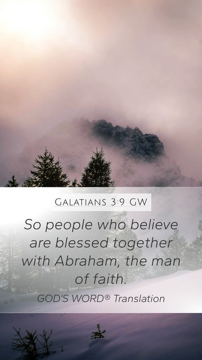 Galatians 3:9 GW Bible Verse Image