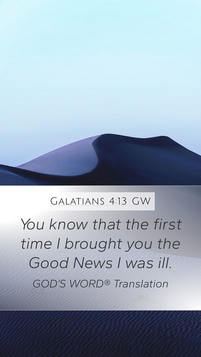Galatians 4:13 GW Bible Verse Image