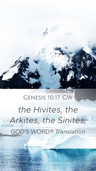 Genesis 10:17 GW Mobile Phone Wallpaper - the Hivites, the Arkites, the - Mobile Bible Verse Wallpaper