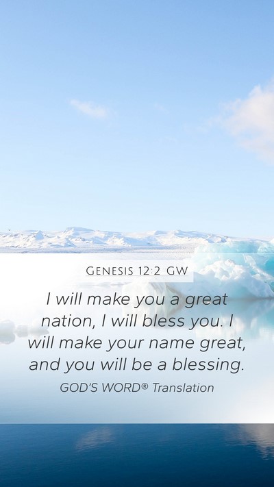 Genesis 12:2 GW Bible Verse Image