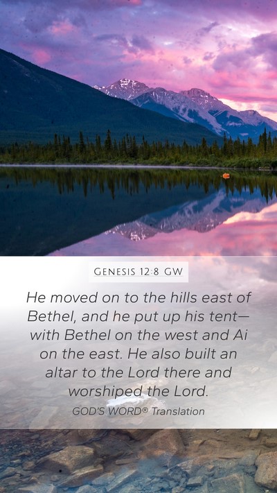 Genesis 12:8 GW Bible Verse Image