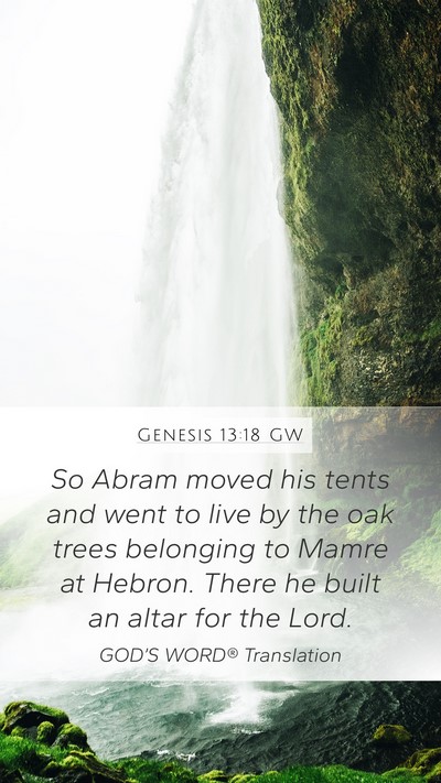 Genesis 13:18 GW Bible Verse Image