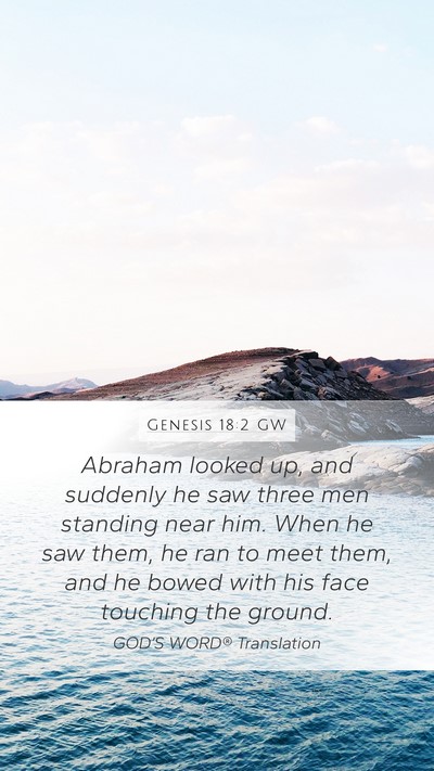 Genesis 18:2 GW Bible Verse Image