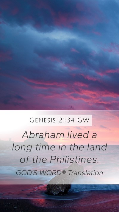 Genesis 21:34 GW Mobile Phone Wallpaper - Abraham lived a long time in the land of the - Mobile Bible Verse Wallpaper