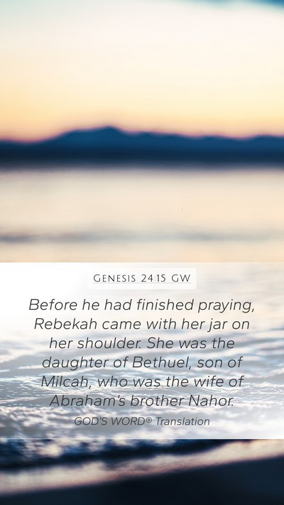Genesis 24:15 GW Bible Verse Image