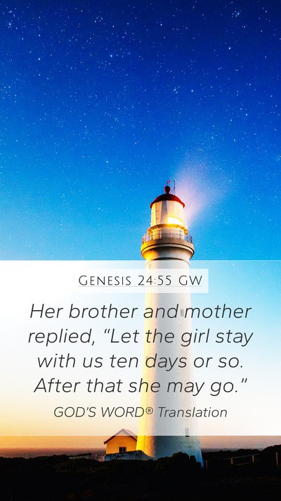 Genesis 24:55 GW Bible Verse Image