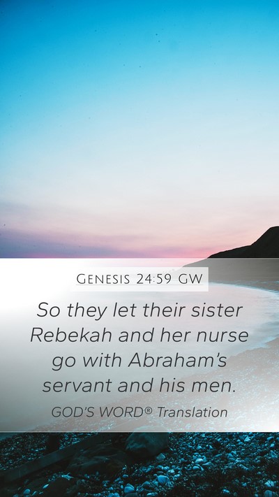 Genesis 24:59 GW Bible Verse Image