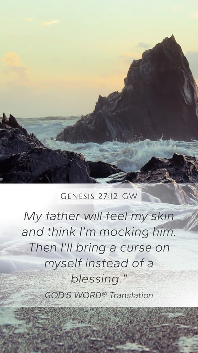 Genesis 27:12 GW Bible Verse Image