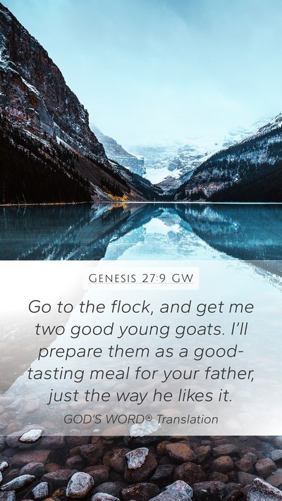 Genesis 27:9 GW Bible Verse Image