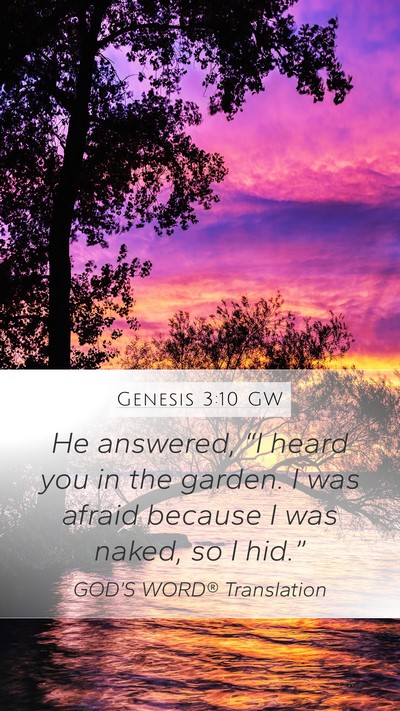 Genesis 3:10 GW Bible Verse Image