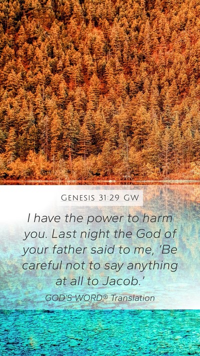 Genesis 31:29 GW Bible Verse Image