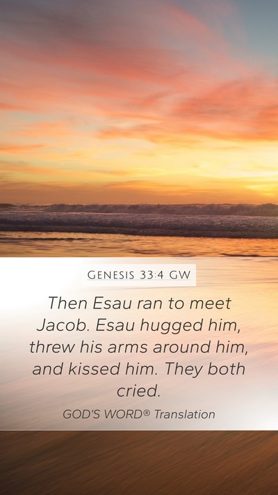 Genesis 33:4 GW Bible Verse Image