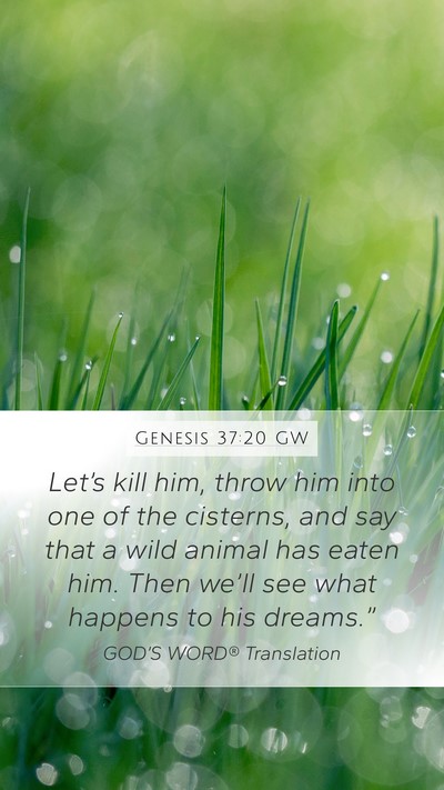 Genesis 37:20 GW Bible Verse Image