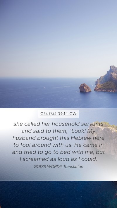 Genesis 39:14 GW Bible Verse Image