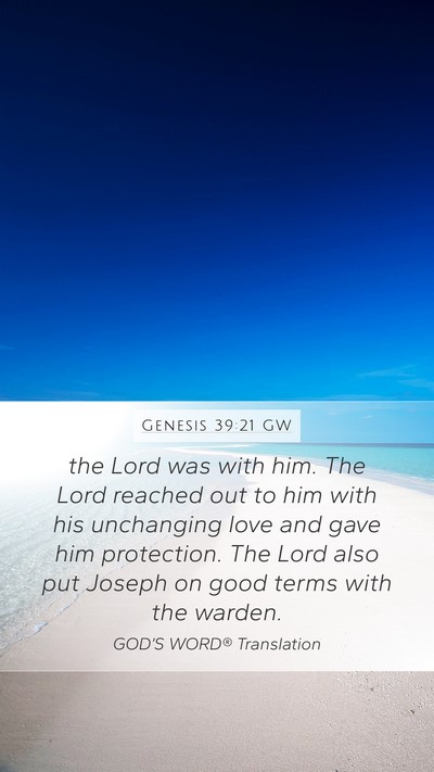 Genesis 39:21 GW Bible Verse Image