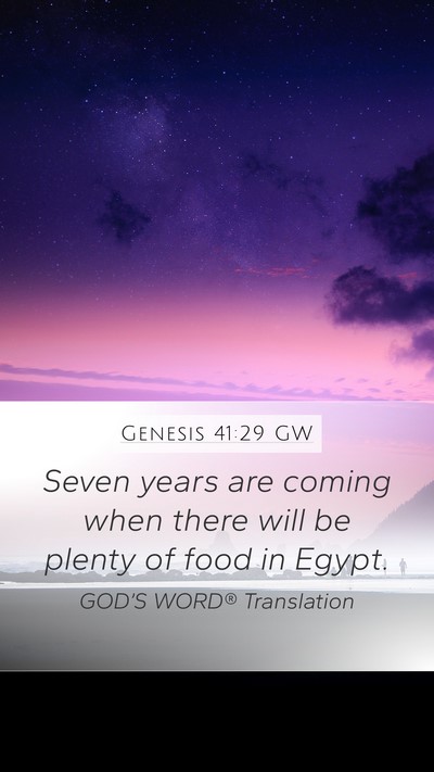 Genesis 41:29 GW Bible Verse Image