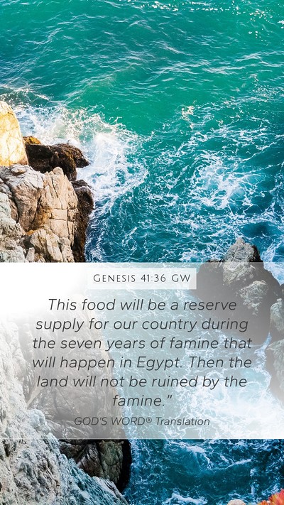 Genesis 41:36 GW Mobile Phone Wallpaper - This food will be a reserve supply for our - Mobile Bible Verse Wallpaper