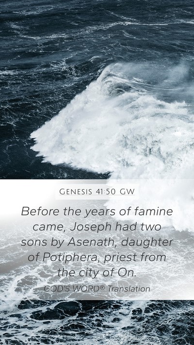 Genesis 41:50 GW Bible Verse Image