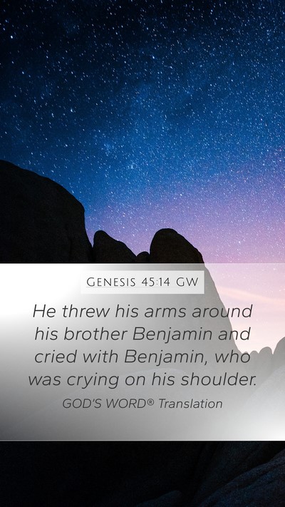 Genesis 45:14 GW Bible Verse Image