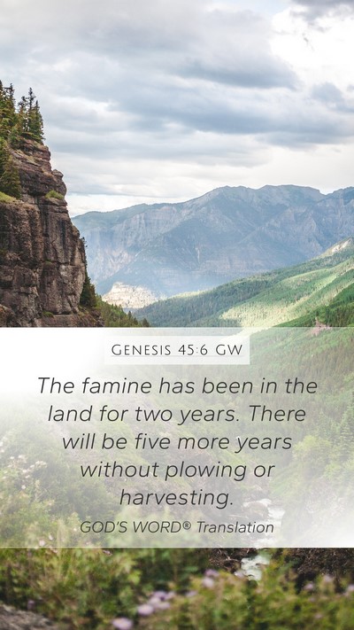 Genesis 45:6 GW Bible Verse Image