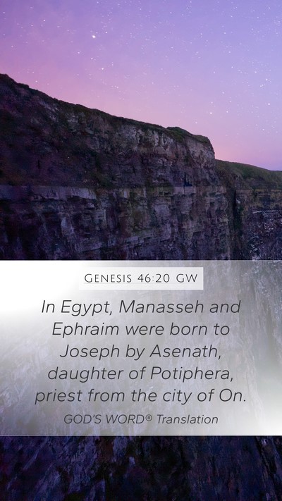 Genesis 46:20 GW Bible Verse Image