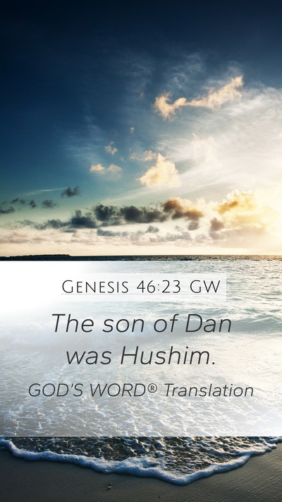 Genesis 46:23 GW Bible Verse Image