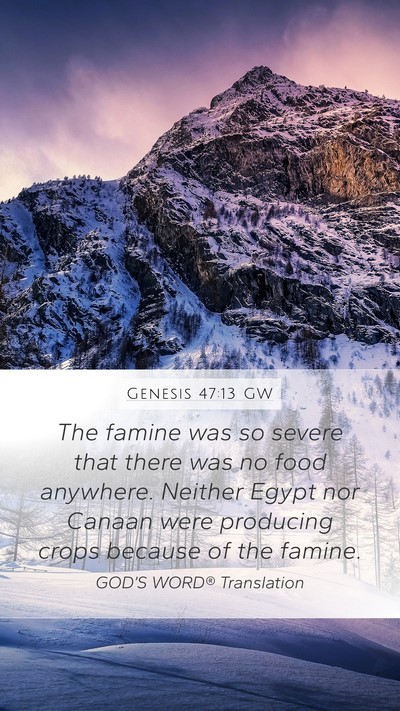 Genesis 47:13 GW Bible Verse Image