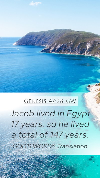 Genesis 47:28 GW Bible Verse Image