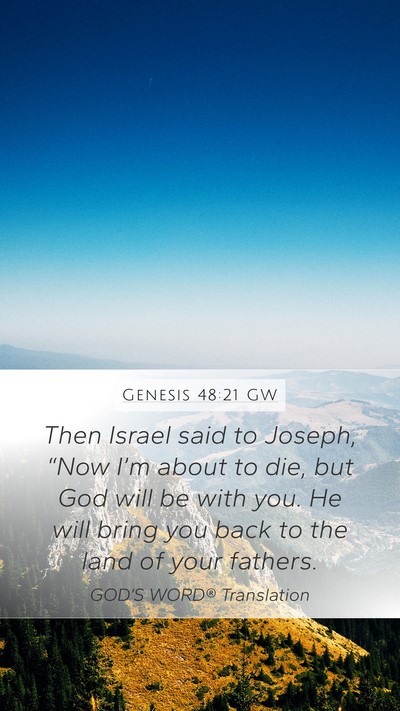 Genesis 48:21 GW Bible Verse Image