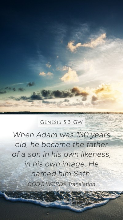 Genesis 5:3 GW Bible Verse Image