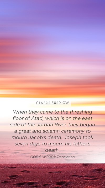 Genesis 50:10 GW Bible Verse Image