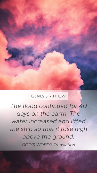 Genesis 7:17 GW Bible Verse Image