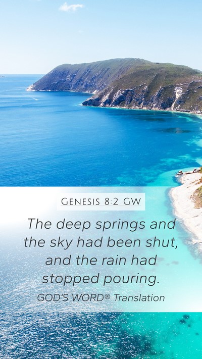 Genesis 8:2 GW Bible Verse Image