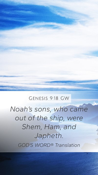 Genesis 9:18 GW Bible Verse Image