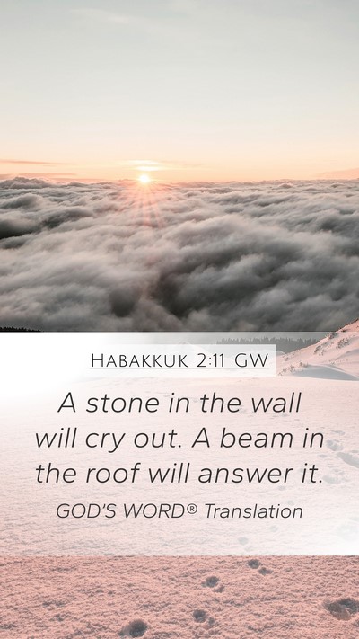 Habakkuk 2:11 GW Bible Verse Image