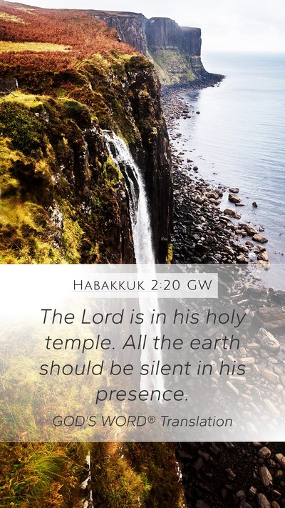 Habakkuk 2:20 GW Bible Verse Image
